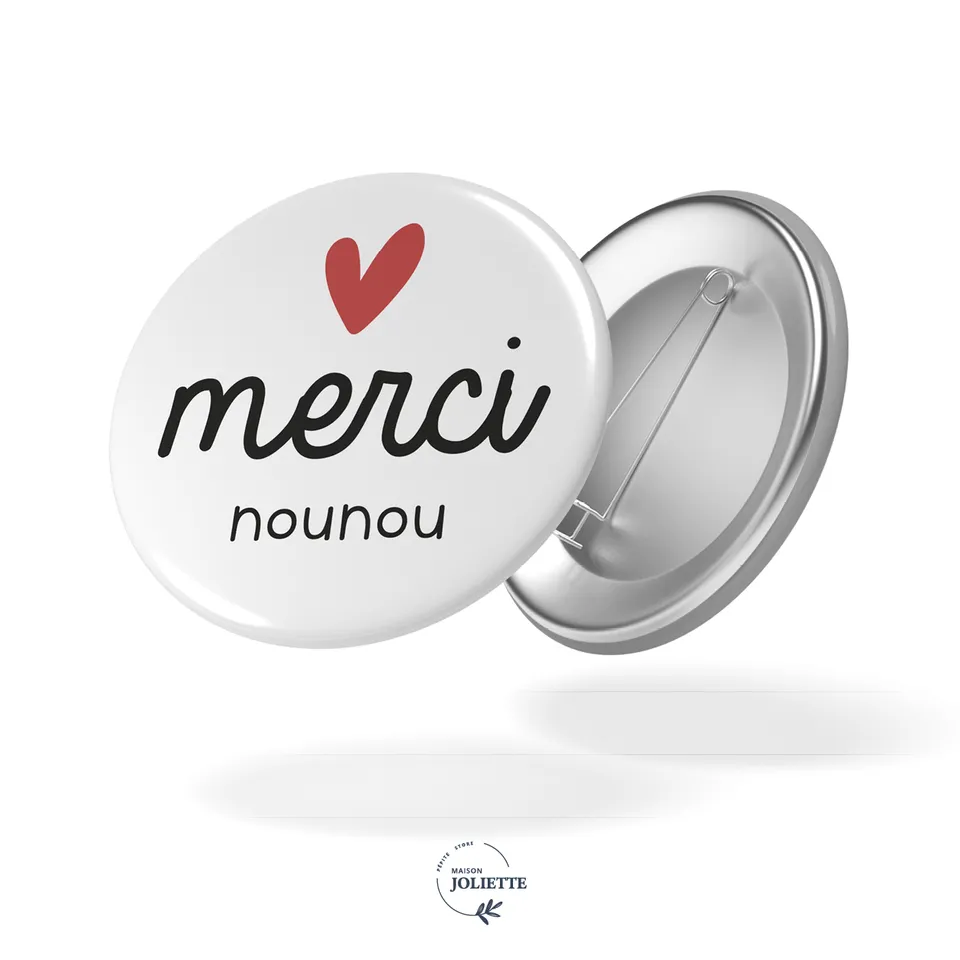 maison-joliette-badge-love-merci-nounou-anstecker-32-mm image 1