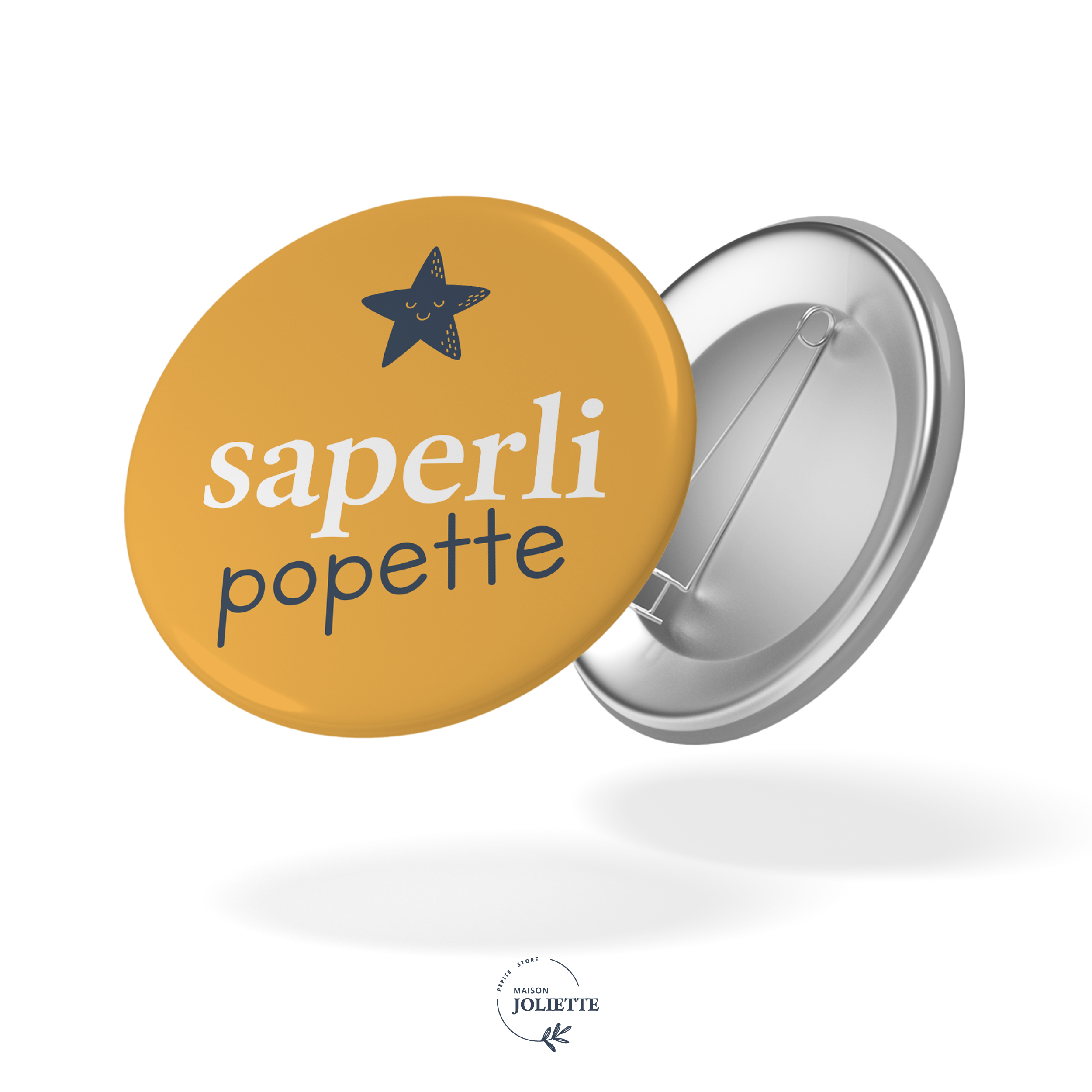 maison-joliette-badge-saperlipopette-button-32-mm-matt image 1